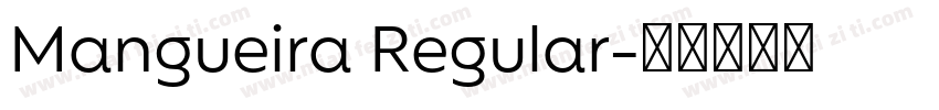 Mangueira Regular字体转换
